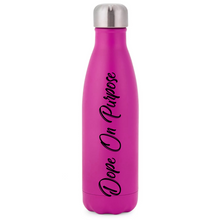 Load image into Gallery viewer, Dope On Purpose Aluminum Bottle