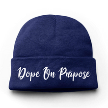 Load image into Gallery viewer, Dope On Purpose Embroidery Beanie Hat