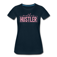 Load image into Gallery viewer, Mother Hustler Premium T-Shirt - deep navy