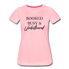 Load image into Gallery viewer, Unbothered Premium T-Shirt - pink