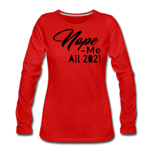 Load image into Gallery viewer, Nope Premium Long Sleeve T-Shirt - red