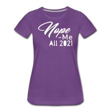 Load image into Gallery viewer, Nope Women’s Premium T-Shirt - purple