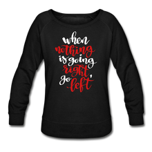 Load image into Gallery viewer, Nothing's Right Women’s Crewneck Sweatshirt - black