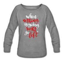 Load image into Gallery viewer, Nothing's Right Women’s Crewneck Sweatshirt - heather gray