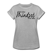 Load image into Gallery viewer, Mindset Women's Relaxed Fit T-Shirt - heather gray