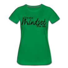 Load image into Gallery viewer, Mindset Women’s Premium T-Shirt - kelly green