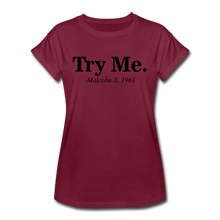 Load image into Gallery viewer, Try Me Relaxed Fit T-Shirt - burgundy