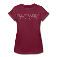 Load image into Gallery viewer, I'm Speaking Relaxed Fit T-Shirt - burgundy