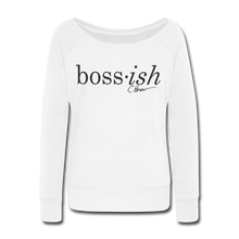 Load image into Gallery viewer, Glitz Boss-ish Wideneck Sweatshirt (limited Edition) - white