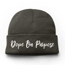 Load image into Gallery viewer, Dope On Purpose Embroidery Beanie Hat
