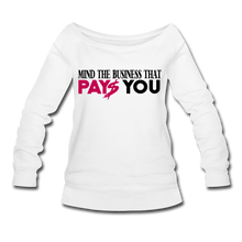 Load image into Gallery viewer, Mind Your Business Wideneck Sweatshirt - white
