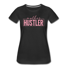 Load image into Gallery viewer, Mother Hustler Premium T-Shirt - black
