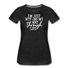 Load image into Gallery viewer, WTF Women’s Premium T-Shirt - charcoal gray
