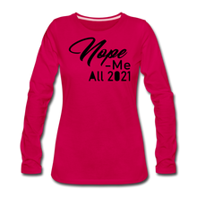 Load image into Gallery viewer, Nope Premium Long Sleeve T-Shirt - dark pink
