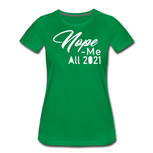 Load image into Gallery viewer, Nope Women’s Premium T-Shirt - kelly green

