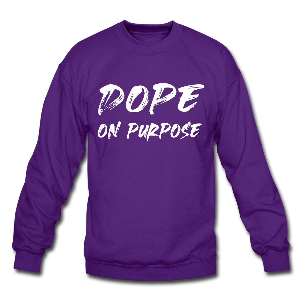 Dope On Purpose Sweatshirt - purple