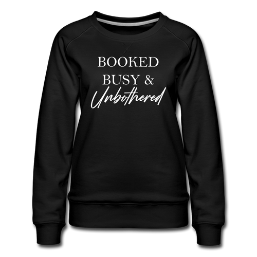 Unbothered Premium Sweatshirt - black