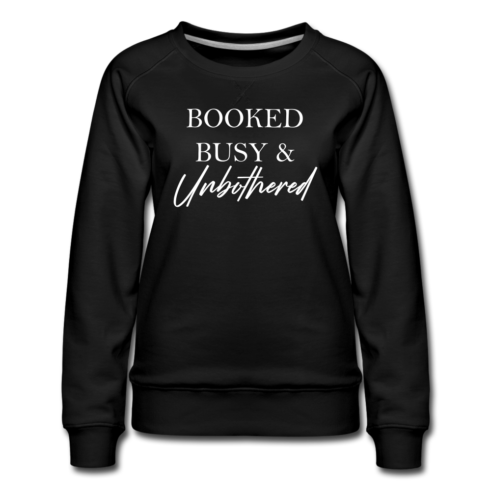 Unbothered Premium Sweatshirt - black