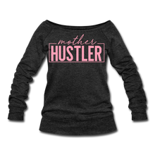 Load image into Gallery viewer, Mother Hustler Women&#39;s Wideneck Sweatshirt - heather black
