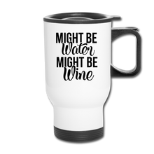 Load image into Gallery viewer, Water or Wine Travel Mug - white
