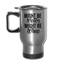 Load image into Gallery viewer, Water or Wine Travel Mug - silver
