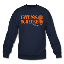 Load image into Gallery viewer, Chess Not Checkers Crewneck Sweatshirt - navy
