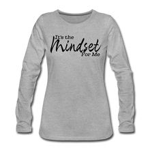 Load image into Gallery viewer, Mindset Women&#39;s Premium Long Sleeve T-Shirt - heather gray
