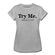 Load image into Gallery viewer, Try Me Relaxed Fit T-Shirt - heather gray
