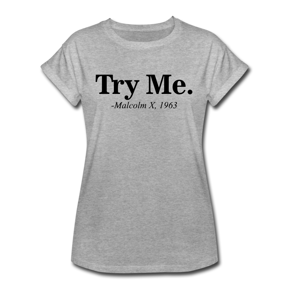 Try Me Relaxed Fit T-Shirt - heather gray